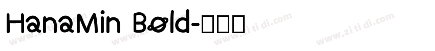 HanaMin Bold字体转换